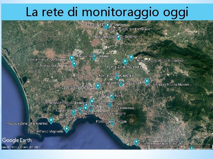 La rete di monitoraggio oggi 