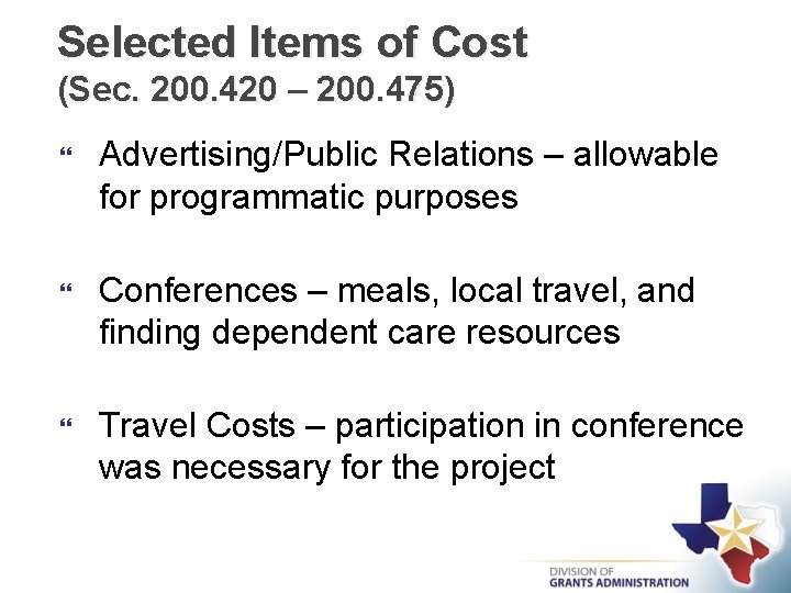 Selected Items of Cost (Sec. 200. 420 – 200. 475) Advertising/Public Relations – allowable