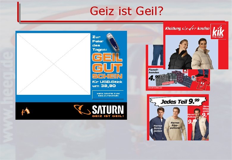 Geiz ist Geil? 