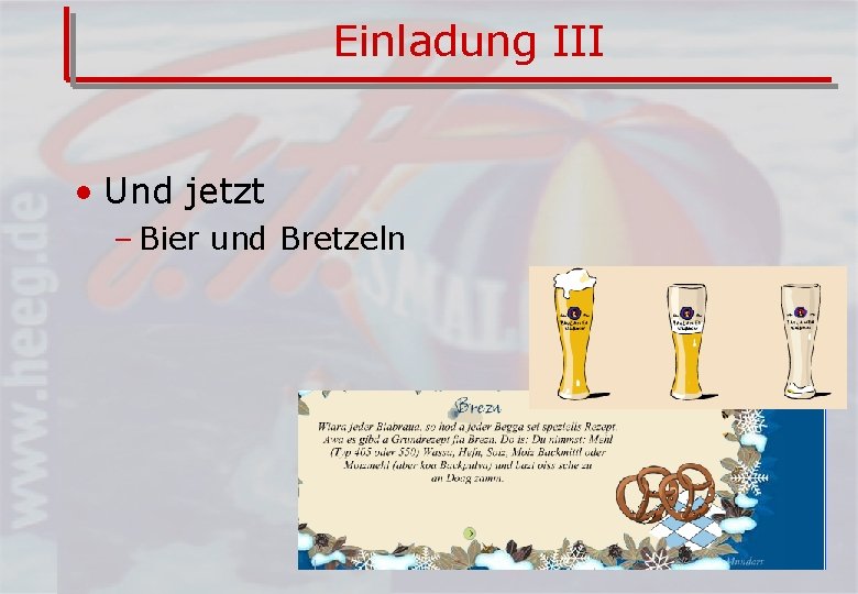 Einladung III • Und jetzt – Bier und Bretzeln 