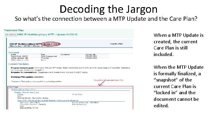 Decoding the Jargon So what’s the connection between a MTP Update and the Care