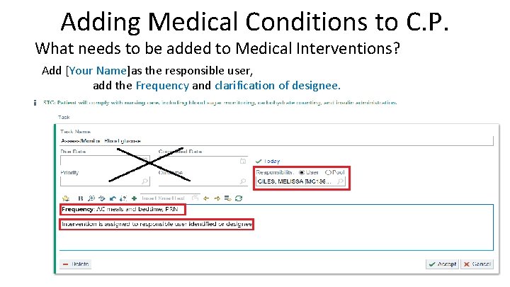 Adding Medical Conditions to C. P. What needs to be added to Medical Interventions?