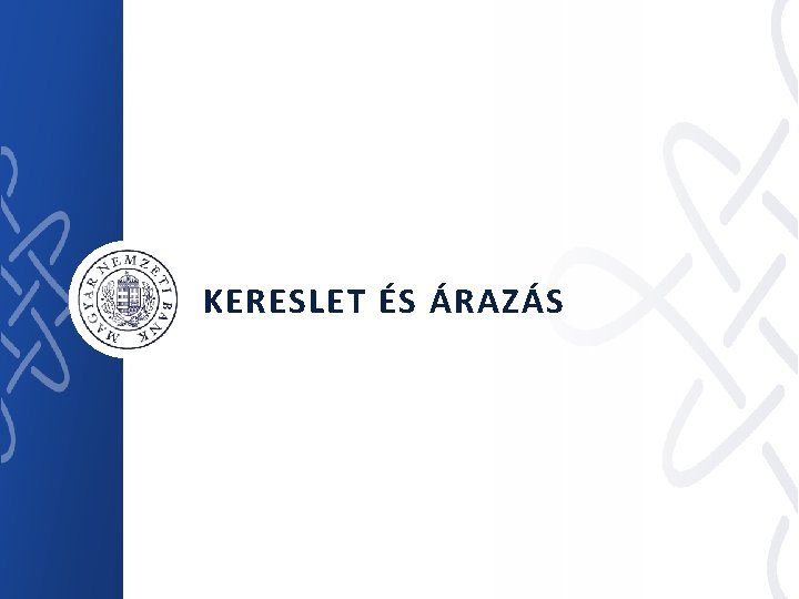 KERESLET ÉS ÁRAZÁS 5| 