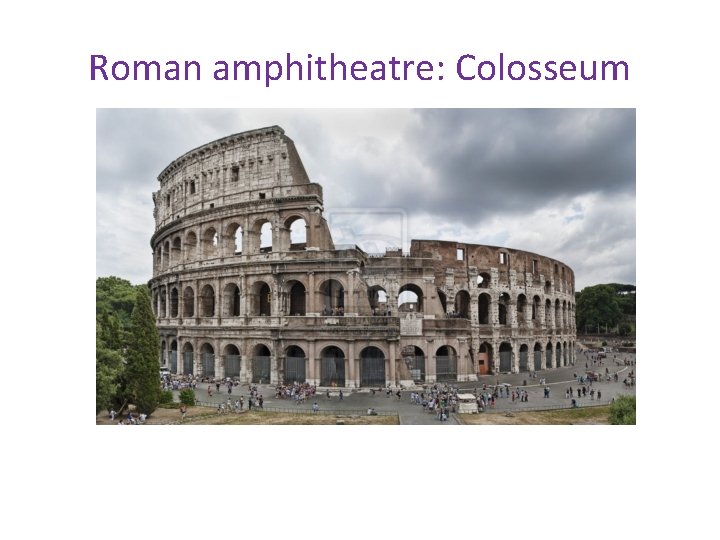 Roman amphitheatre: Colosseum 