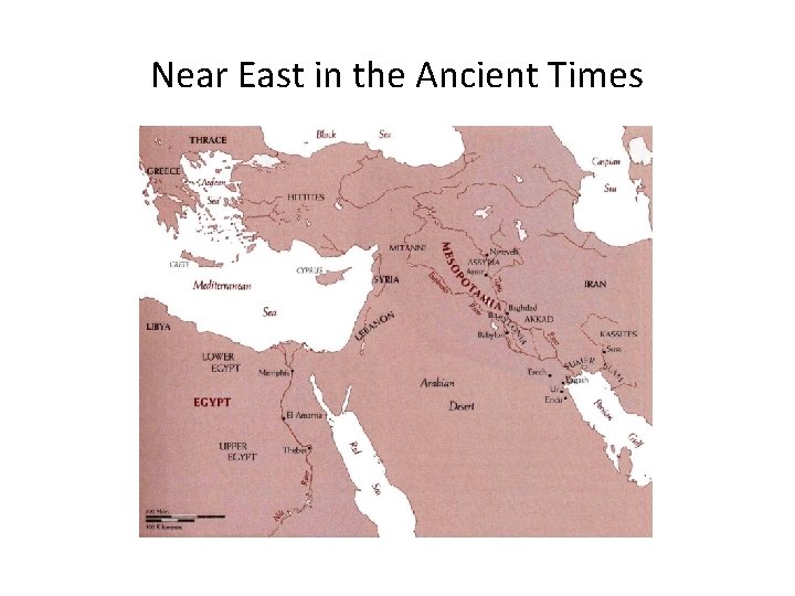 Near East in the Ancient Times 