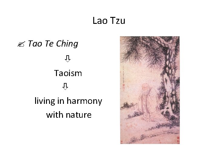 Lao Tzu Tao Te Ching Taoism living in harmony with nature 