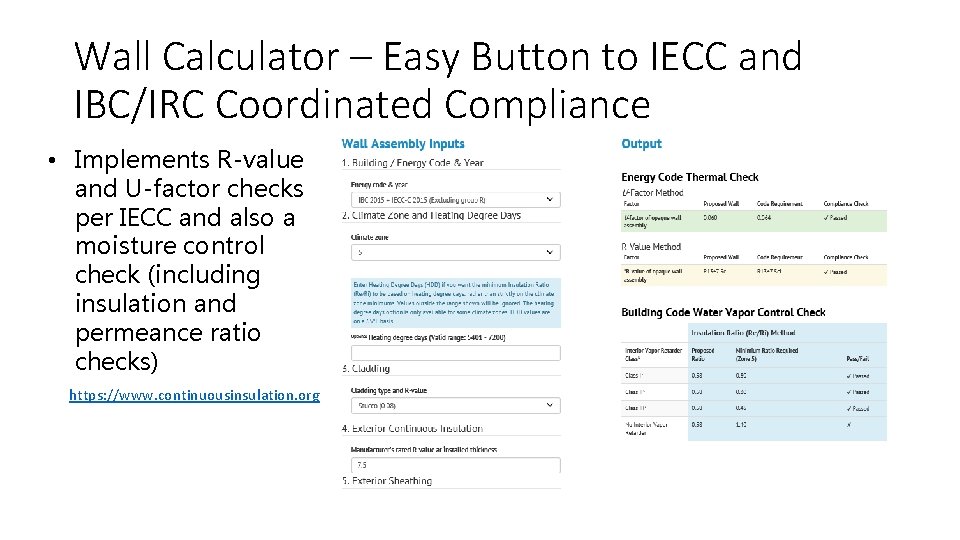 Wall Calculator – Easy Button to IECC and IBC/IRC Coordinated Compliance • Implements R-value