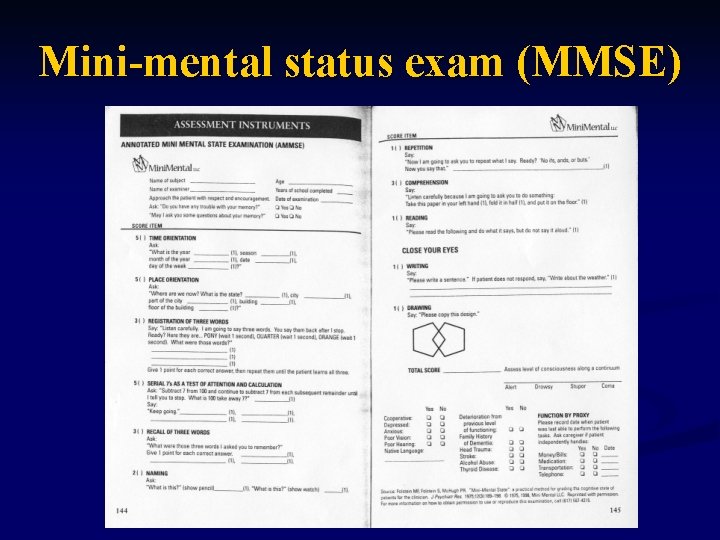 Mini-mental status exam (MMSE) 