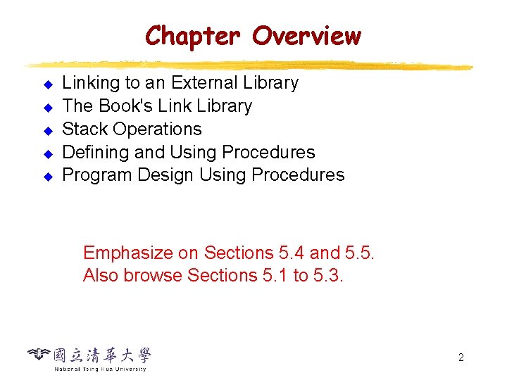 Chapter Overview u u u Linking to an External Library The Book's Link Library