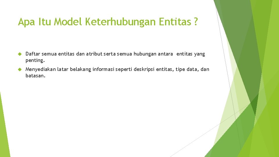 Apa Itu Model Keterhubungan Entitas ? Daftar semua entitas dan atribut serta semua hubungan