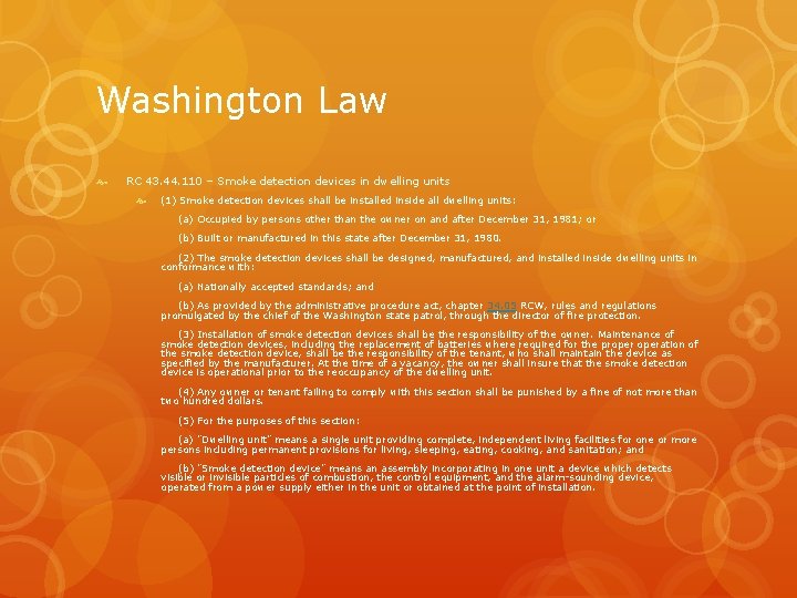 Washington Law RC 43. 44. 110 – Smoke detection devices in dwelling units (1)