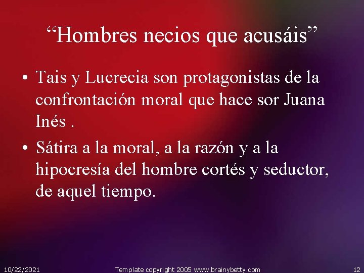 “Hombres necios que acusáis” • Tais y Lucrecia son protagonistas de la confrontación moral