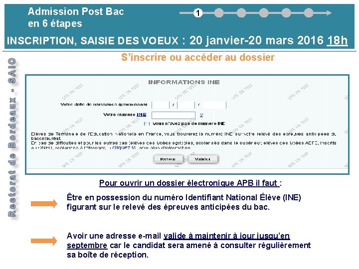 Admission Post Bac en 6 étapes 1 1 inscription - saisie des vœux INSCRIPTION,