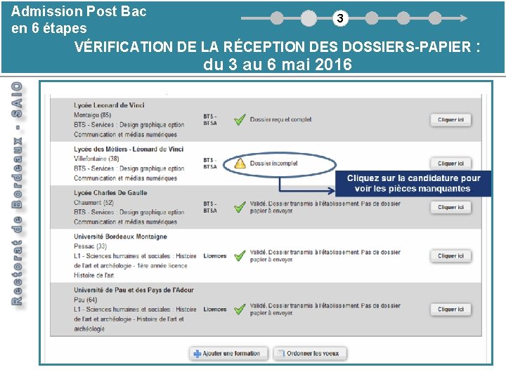 Admission Post Bac 3 en 6 étapes VÉRIFICATION DE LA RÉCEPTION DES DOSSIERS-PAPIER :