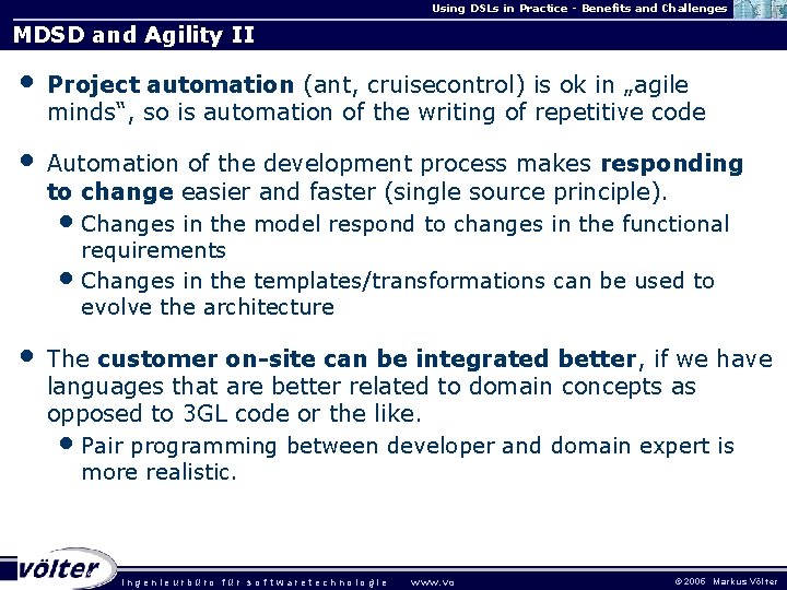 Using DSLs in Practice - Benefits and Challenges MDSD and Agility II • Project