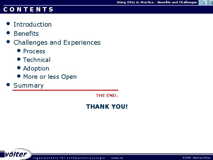 Using DSLs in Practice - Benefits and Challenges CONTENTS • • Introduction Benefits Challenges