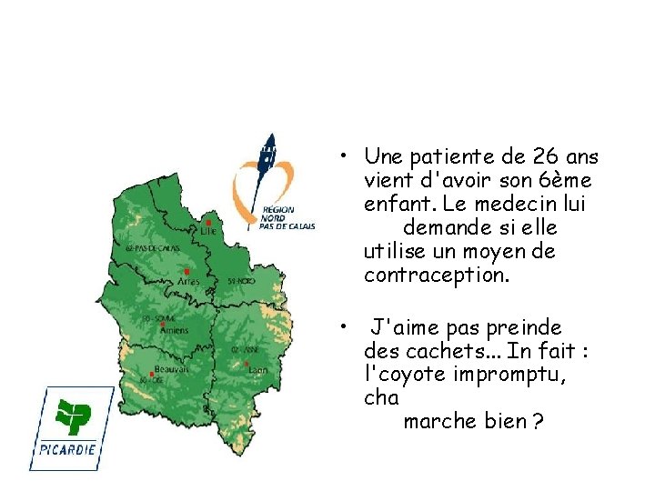  • Une patiente de 26 ans vient d'avoir son 6ème enfant. Le medecin