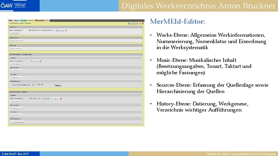 Digitales Werkverzeichnis Anton Bruckner Mer. MEId-Editor: • Works-Ebene: Allgemeine Werkinformationen, Nummerierung, Nomenklatur und Einordnung