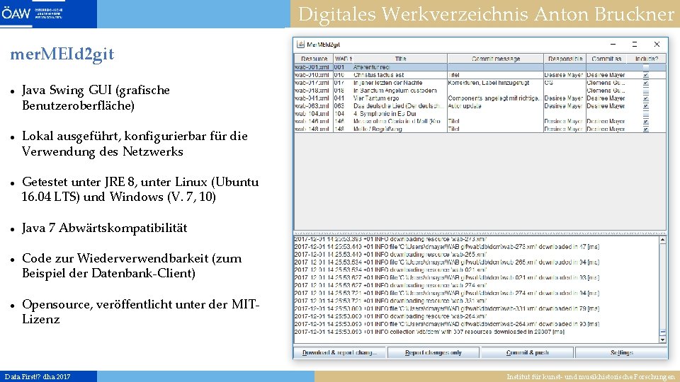 Digitales Werkverzeichnis Anton Bruckner mer. MEId 2 git Java Swing GUI (grafische Benutzeroberfläche) Lokal