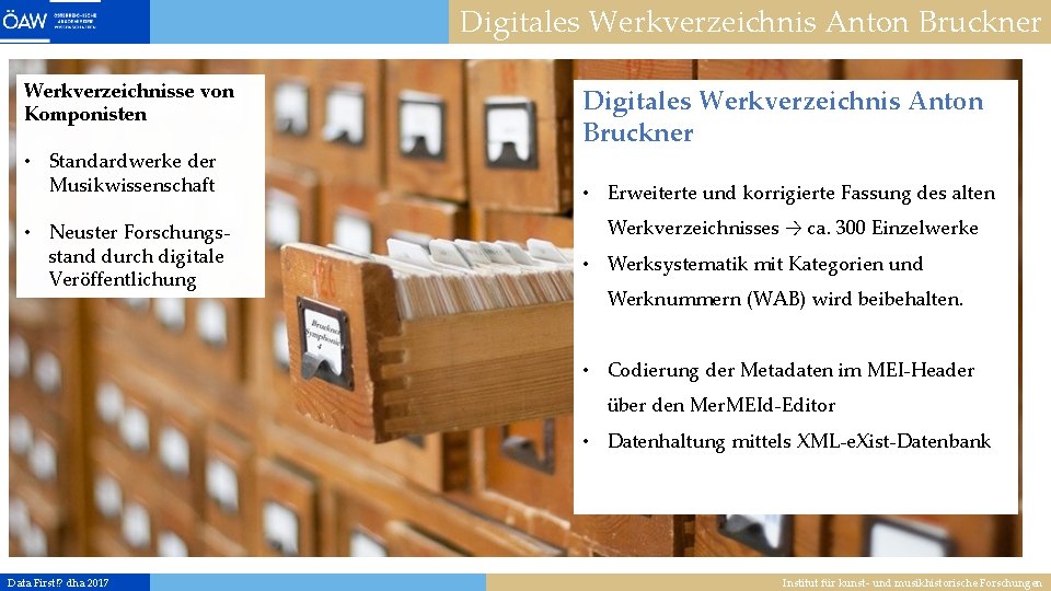 Digitales Werkverzeichnis Anton Bruckner Werkverzeichnisse von Komponisten • Standardwerke der Musikwissenschaft • Neuster Forschungsstand