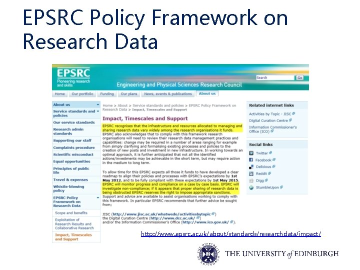 EPSRC Policy Framework on Research Data http: //www. epsrc. ac. uk/about/standards/researchdata/impact/ 