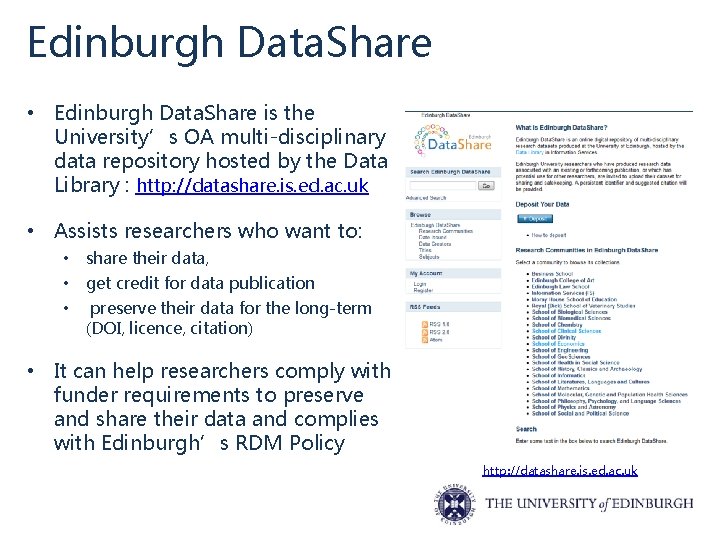Edinburgh Data. Share • Edinburgh Data. Share is the University’s OA multi-disciplinary data repository