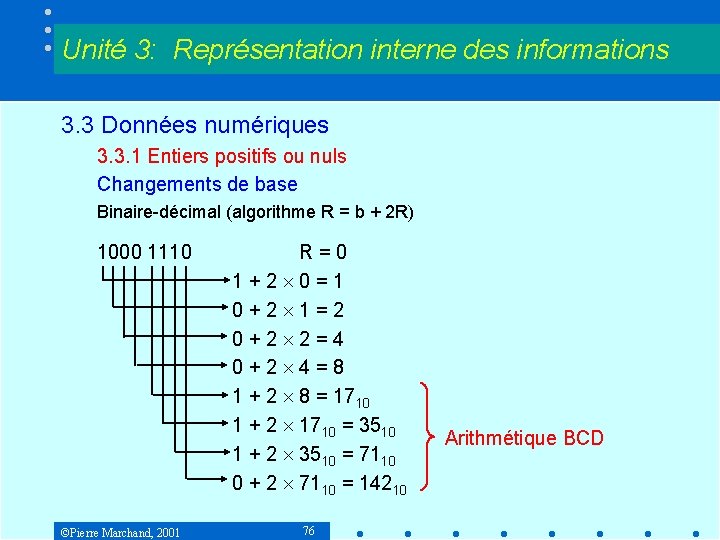 Unit 3 Reprsentation interne des informations Objectifs la