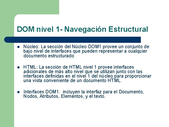 DOM nivel 1 - Navegación Estructural l Núcleo: La sección del Núcleo DOM 1