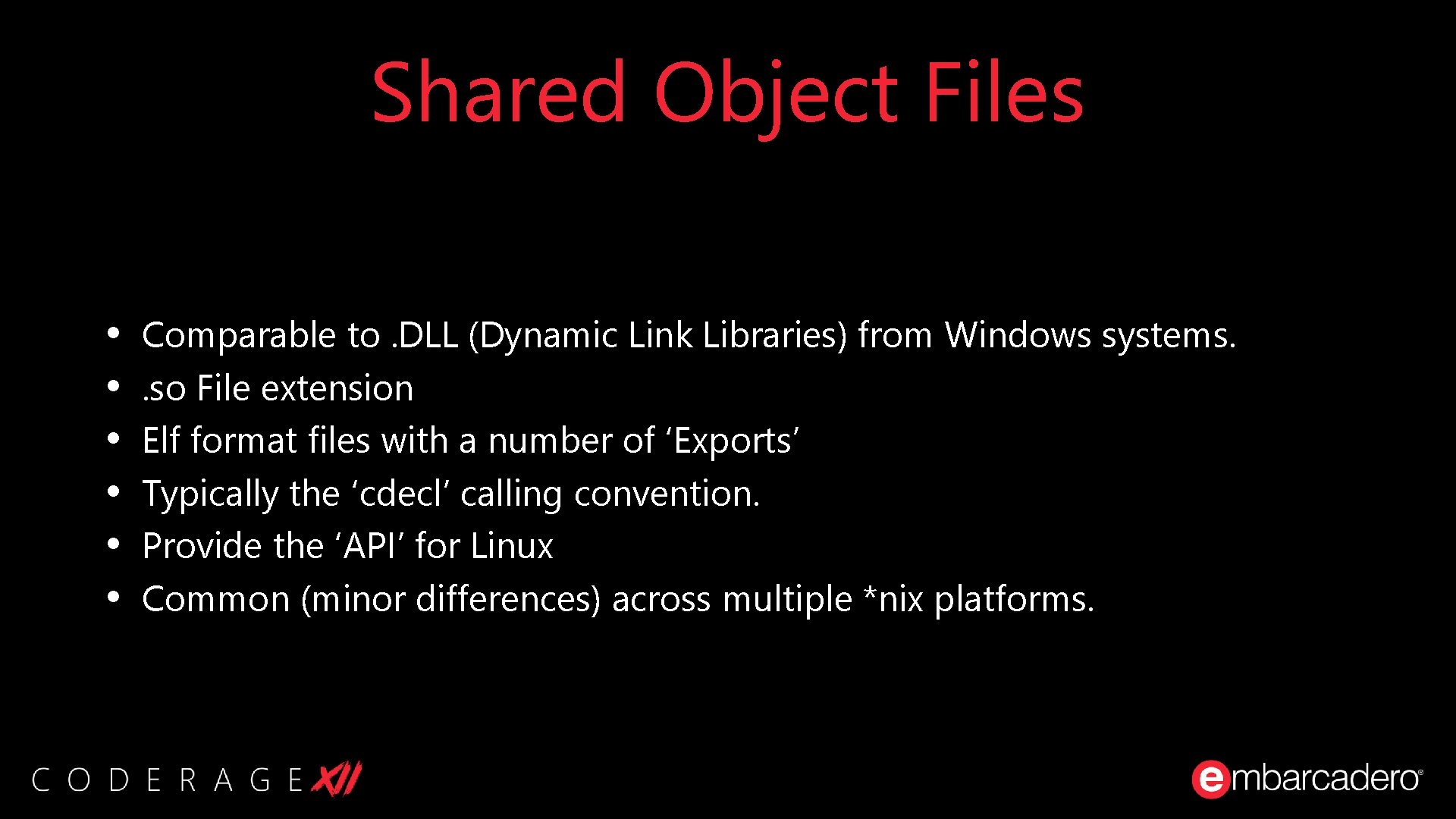 Shared Object Files • • • Comparable to. DLL (Dynamic Link Libraries) from Windows Shared Object Files • • • Comparable to. DLL (Dynamic Link Libraries) from Windows