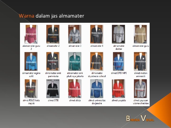 Warna dalam jas almamater B AHASA V ISUAL 