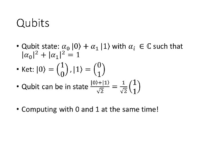 Qubits • 