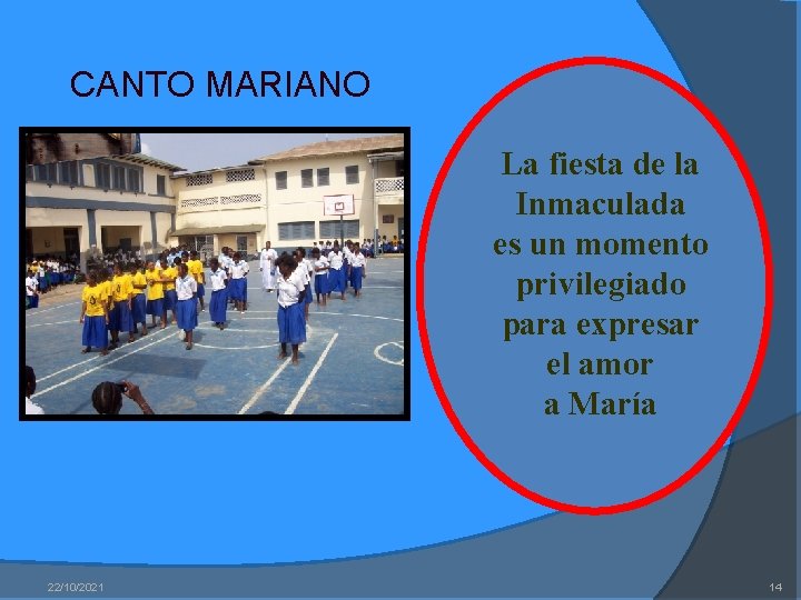 CANTO MARIANO La fiesta de la Inmaculada es un momento privilegiado para expresar el