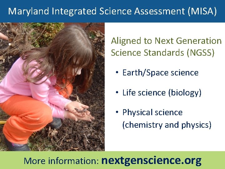 Maryland Integrated Science Assessment (MISA) Aligned to Next Generation Science Standards (NGSS) • Earth/Space