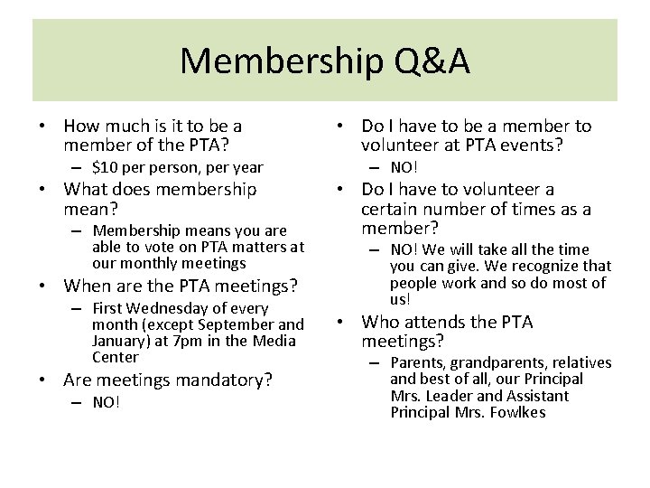 Membership Q&A • How much is it to be a member of the PTA?