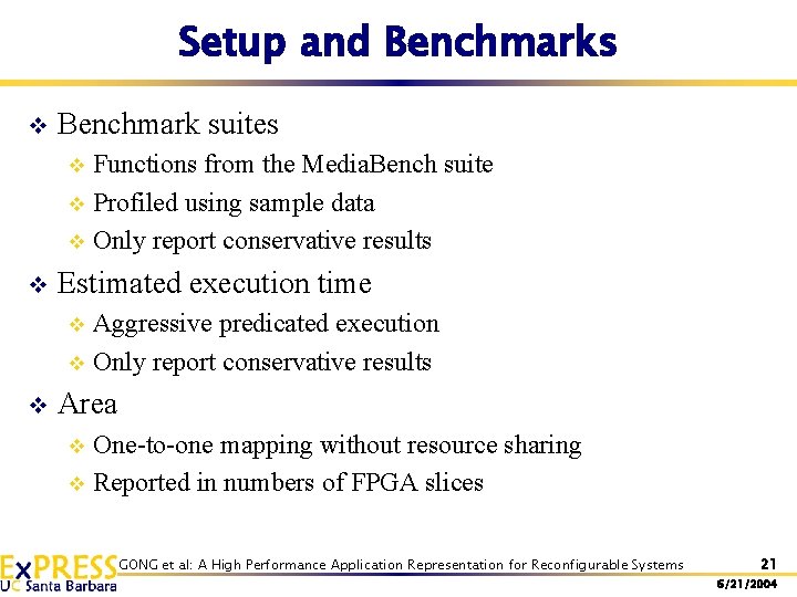 Setup and Benchmarks v Benchmark suites Functions from the Media. Bench suite v Profiled Setup and Benchmarks v Benchmark suites Functions from the Media. Bench suite v Profiled