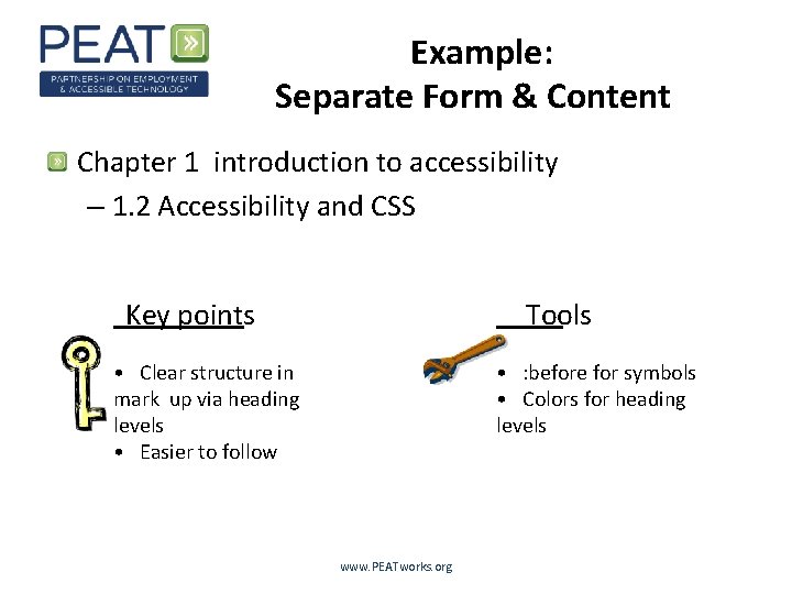 Example: Separate Form & Content Chapter 1 introduction to accessibility – 1. 2 Accessibility
