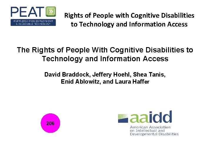 Rights of People with Cognitive Disabilities to Technology and Information Access The Rights of