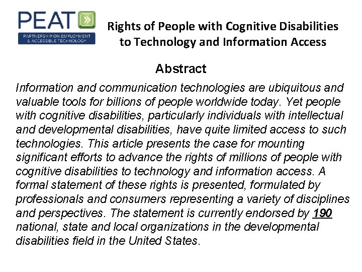 Rights of People with Cognitive Disabilities to Technology and Information Access Abstract Information and