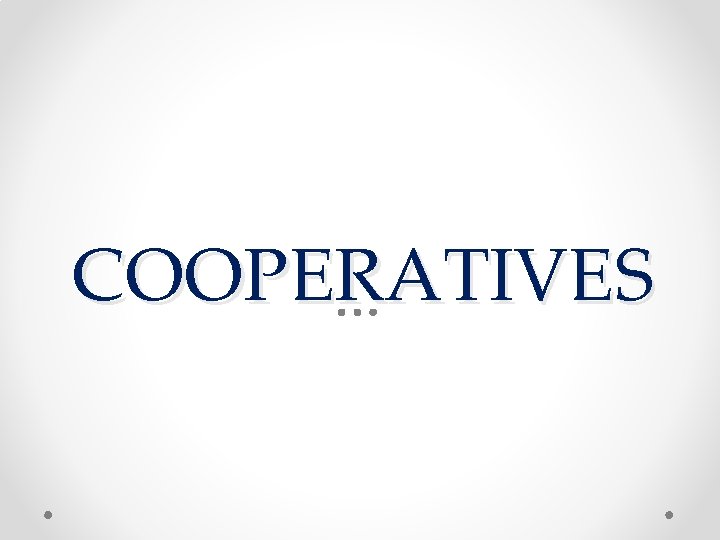 COOPERATIVES 