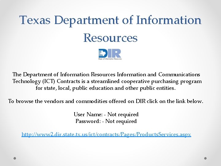 Texas Department of Information Resources The Department of Information Resources Information and Communications Technology