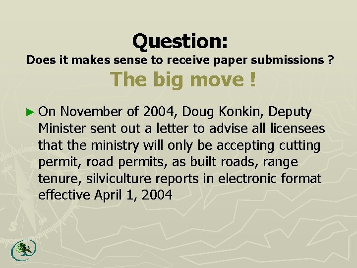 Question: Does it makes sense to receive paper submissions ? The big move !