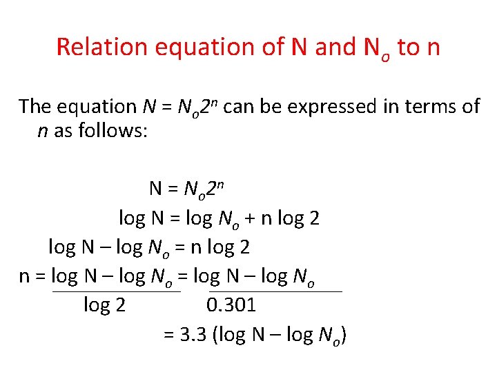 Relation equation of N and No to n The equation N = No 2