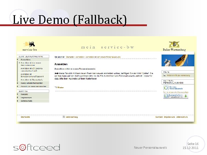 Live Demo (Fallback) Neuer Personalausweis Seite 16 15. 12. 2011 