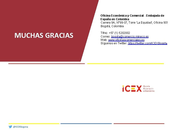 Oficina Económica y Comercial - Embajada de España en Colombia Carrera 9 A, N°