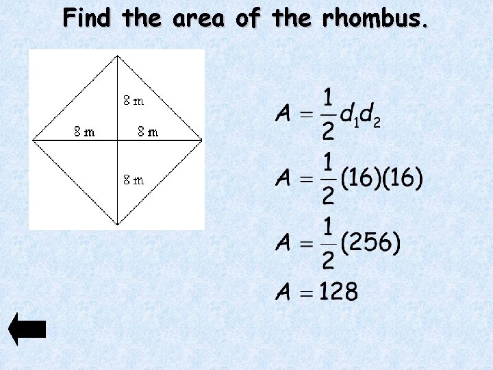 Find the area of the rhombus. 