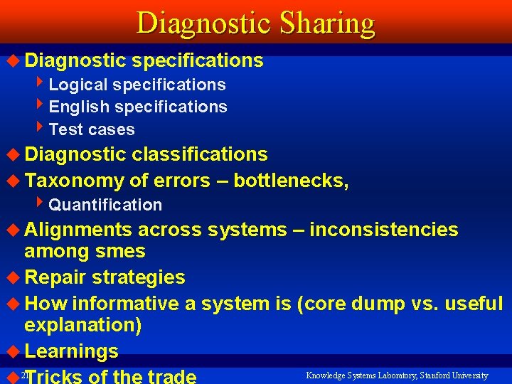 Diagnostic Sharing u Diagnostic specifications 4 Logical specifications 4 English specifications 4 Test cases