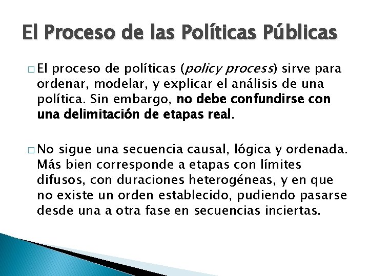 El Proceso de las Polticas Pblicas Universidad de