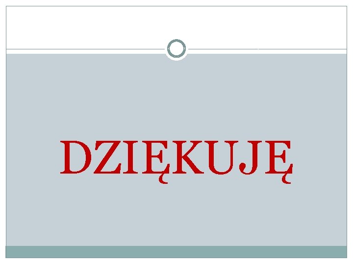 DZIĘKUJĘ 