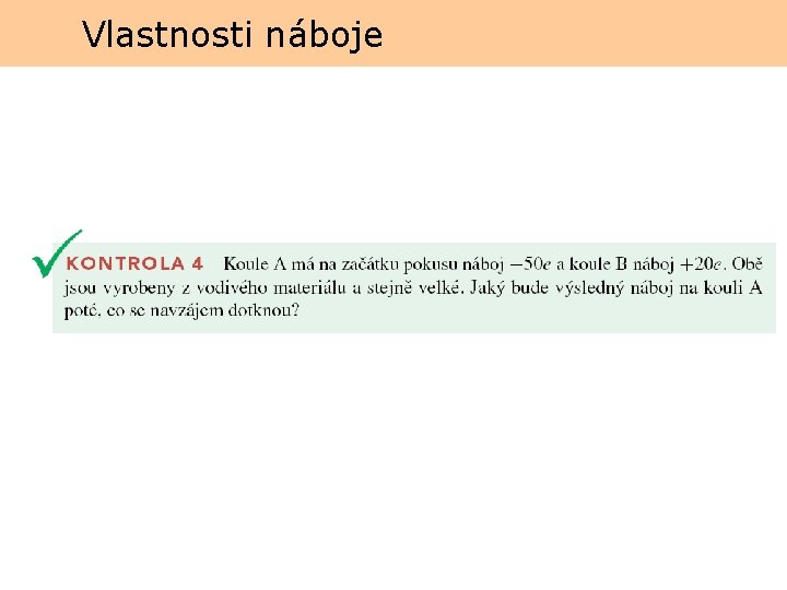 Vlastnosti náboje 