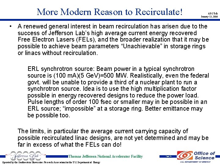 More Modern Reason to Recirculate! APS Talk January 13, 2006 • A renewed general